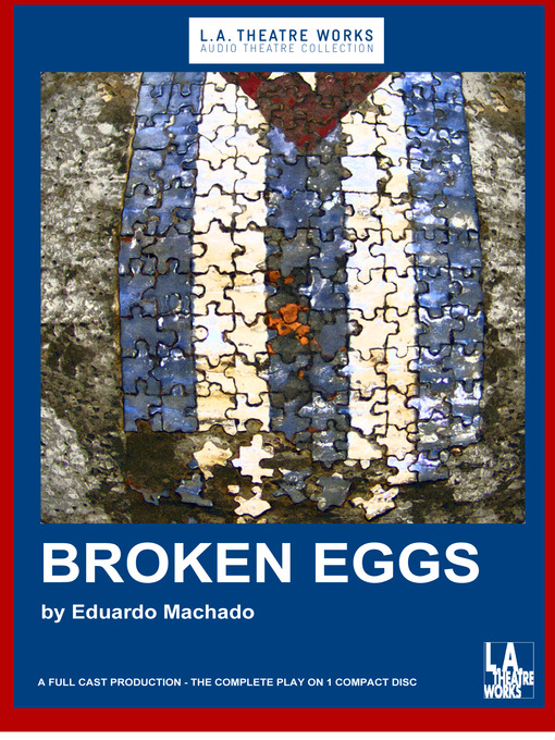 Title details for Broken Eggs by Eduardo Machado - Available